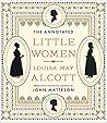 The Annotated Little Women by Louisa May Alcott