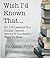 Wish I'd Known That... by Glenn  Doyle