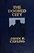 The Doomed City