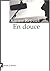 En douce