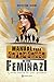 Manual para defenderte de una feminazi: y otros asuntos de alta necesidad (Spanish Edition)