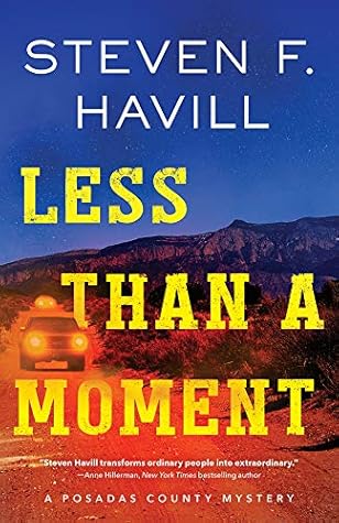 Less Than a Moment (Posadas County, #24)