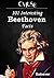 101 Interesting Beethoven F...