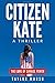 Citizen Kate