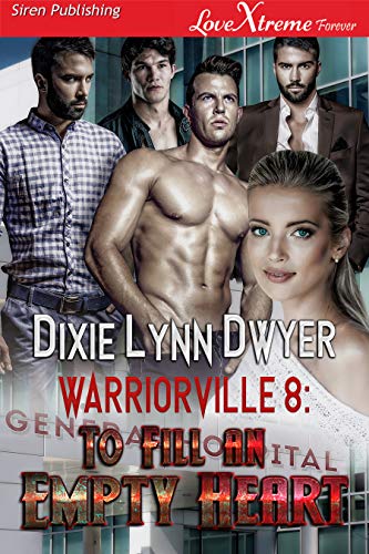To Fill an Empty Heart (Warriorville, #8)