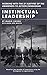 Instinctual Leadership: Working with the 27 Subtypes of the Awareness to Action Enneagram