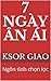 7 NGÀY ÂN ÁI: Ngôn tình chọ...