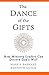 The Dance of the Gifts: How...