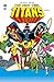 The New Teen Titans, Vol. 1