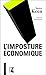 IMPOSTURE ECONOMIQUE (L') EDIT POCHE (SOCIAL ECO H C) by Steve Keen