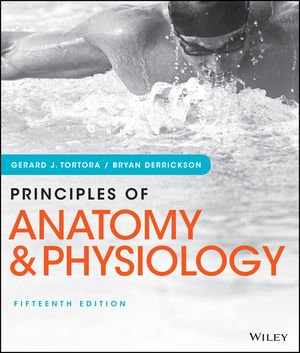 Principles of Anatomy & Physiology Fifteenth Edition (Hardcover)