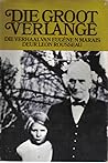 Die Groot Verlang...