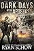 Dark Days of the Apostasy (Dark Days of the After, #3)