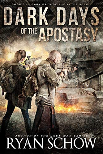 Dark Days of the Apostasy (Dark Days of the After, #3)
