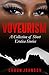 Voyeurism by Chaun Johnson