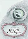 Le Lièvre et les Lapins by Timothée Le Veel