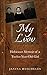My Lvov: Holocaust Memoir of a twelve-year-old Girl