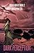 Dark Perception (Rogue Magi...