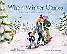 When Winter Comes by Aimée M. Bissonette When Winter Comes by Aimée M. Bissonette