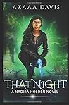 That Night by Azaaa Davis