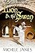 The Lion & the Swan (Destined #1) by Michele James