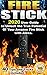 Fire Stick: 2021 User Guide...