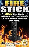 Fire Stick: 2021 ...