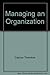 Managing an Organization by Theodore Caplow