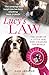 Lucy's Law: The story of a little dog who changed the world