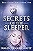 Secrets of the Sleeper (True Nature Series, #1)
