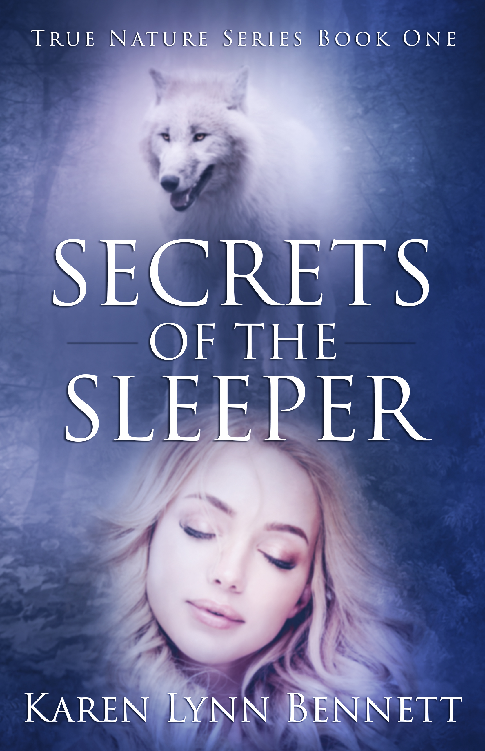 Secrets of the Sleeper (True Nature Series, #1)