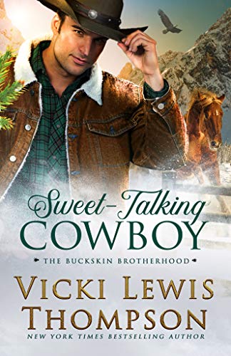 Sweet-Talking Cowboy (The Buckskin Brotherhood, #1)