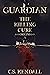 Guardian: The Killing Cure Origins (The Killing Cure, #0.5)