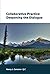 Collaborative Practice: Deepening the Dialogue