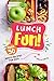 Lunch Fun! by Julia Chiles