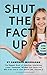 SHUT THE FACT UP, The Biggest Book of Amazing, Interesting, C... by Cameron Monhagan