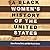 A Black Women's History of the United States