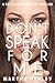 Don't Speak For Me (A Death...