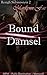 Bound Damsels: MFM | Public...