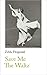 Save Me The Waltz by Zelda Fitzgerald