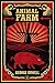 Animal Farm by George Orwell