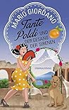 Tante Poldi und der Gesang der Sirenen by Mario  Giordano