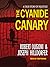 The Cyanide Canary: A True ...