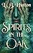 Spirits in the Oak