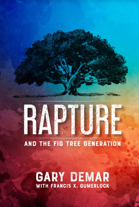 The Rapture and the Fig Tree Generation