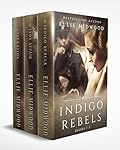 The Indigo Rebels #1-3