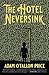 The Hotel Neversink by Adam O'Fallon Price