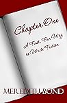 Chapter One: A Fast, Fun Way To Write Fiction