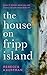 The House on Fripp Island