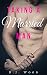 Taking a Married Man: Straight-to-Gay Infidelity Erotica Short Story
